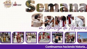 Almoloya de Alquisiras invita a vivir la Semana Santa con tradición y fe